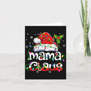 Mama Claus Shirt Christmas Lights Pajama Family Ma Card