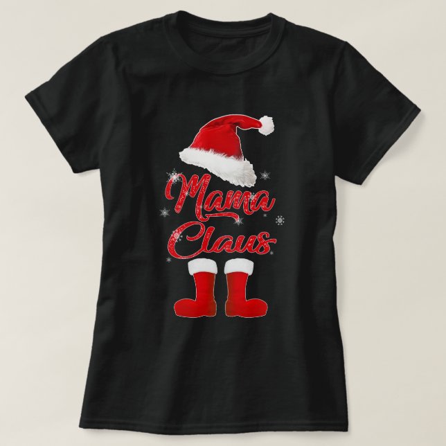 mama claus T-Shirt (Design Front)