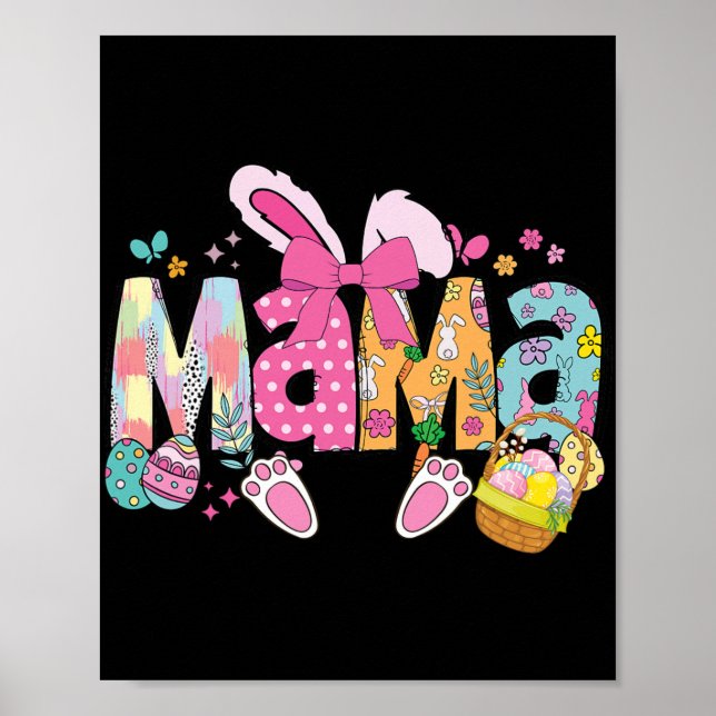 Mama Coquette Bow Bunny Easter Funny Mum Mummy Hap Poster (Front)
