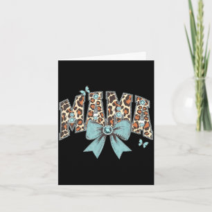 Mama coquette bow cheetah leopard print mum mother card