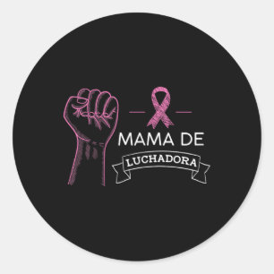 Mama De Luchadora Breast Cancer Awareness Mum Span Classic Round Sticker