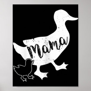 Mama Duck and 1 Baby Duckling Fun Mum   Poster