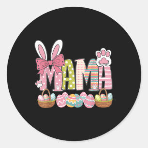Mama Easter Coquette Happy Easter Day Funny Easter Classic Round Sticker