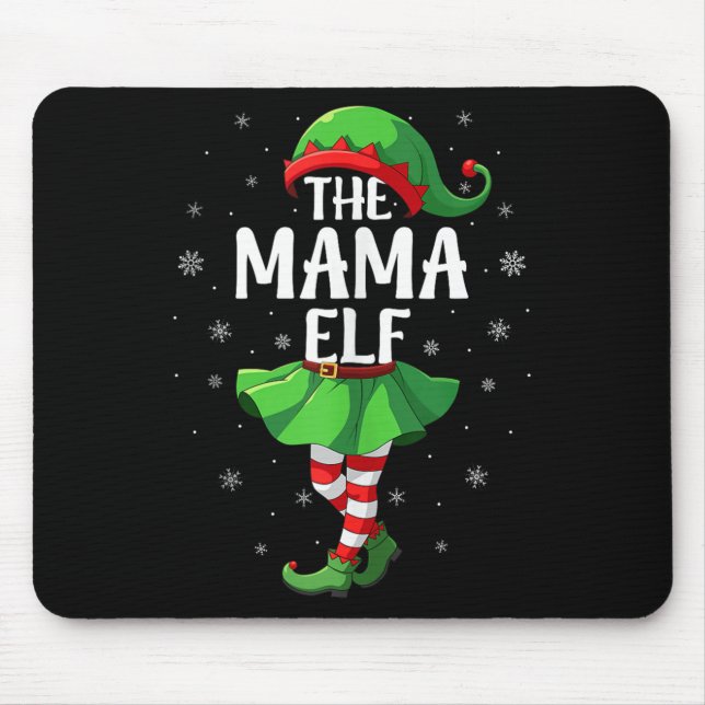 Mama Elf Christmas Girls Women Elf Squad Xmas Fami Mouse Pad (Front)