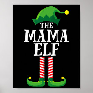 Mama Elf Matching Family Group Christmas Party Mum Poster