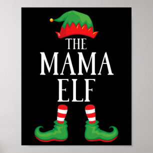 Mama Elf Matching Group Xmas Funny Family Christma Poster