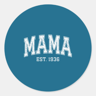 Mama Est 1936 Mom D Mothers Day Ized Classic Round Sticker