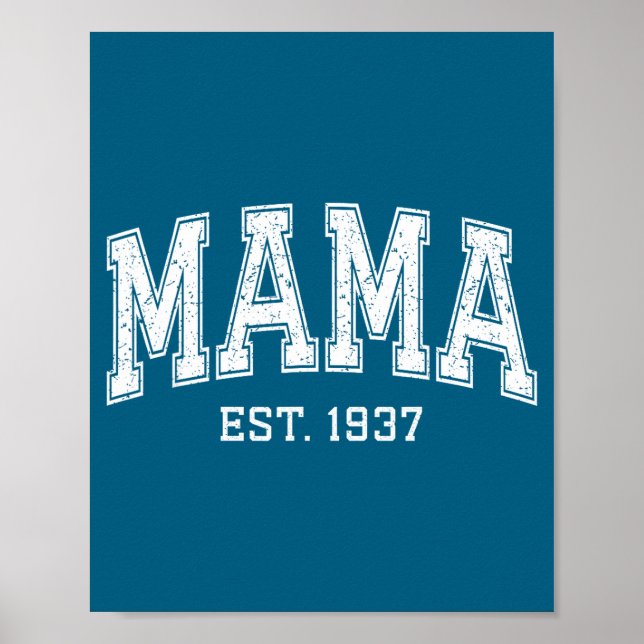 Mama Est 1937 Mom D Mothers Day Ized  Poster (Front)