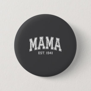 Mama Est 1941 Mom D Mothers Day Ized  6 Cm Round Badge