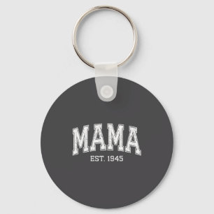 Mama Est 1945 Mom D Mothers Day Ized  Key Ring