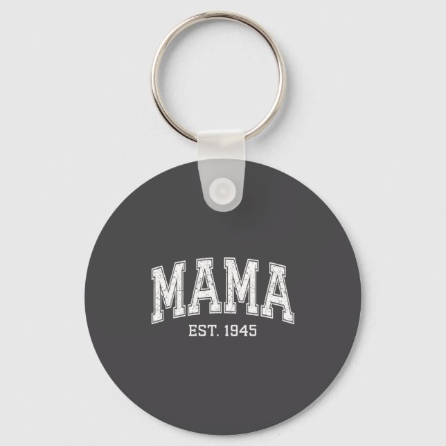 Mama Est 1945 Mom D Mothers Day Ized  Key Ring (Front)