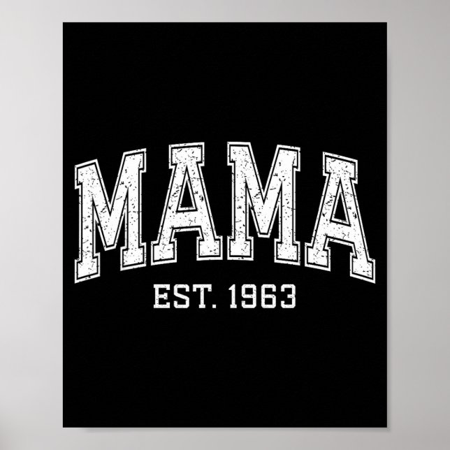 Mama Est 1963 Mom D Mothers Day Ized  Poster (Front)