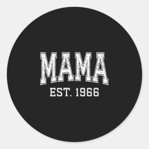 Mama Est 1966 Mom D Mothers Day Ized  Classic Round Sticker