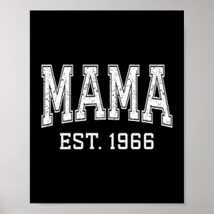 Mama Est 1966 Mom D Mothers Day Ized  Poster