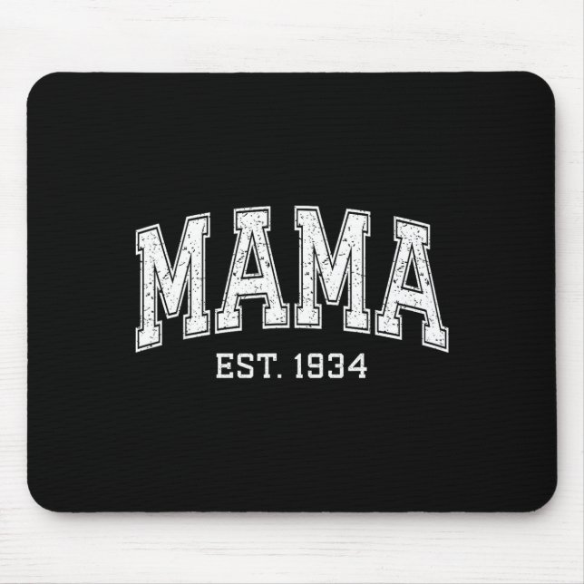 Mama Est 19 Mom D Mothers Day Ized  Mouse Pad (Front)