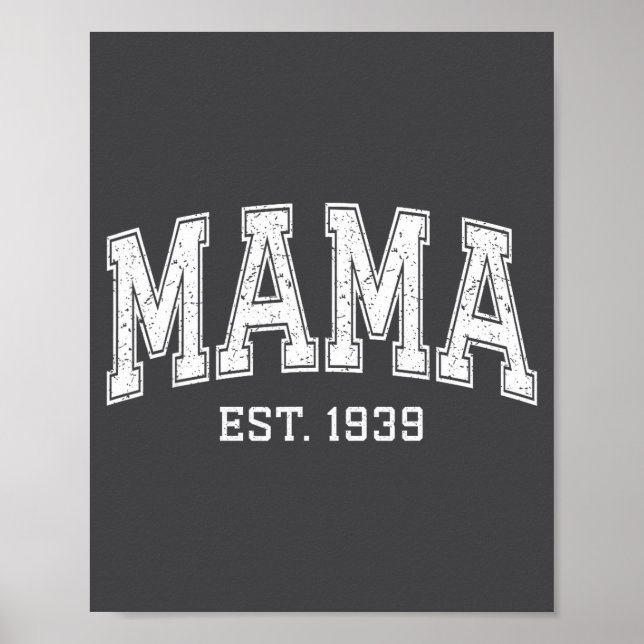 Mama Est 19&#  Mom D Mothers Day Ized  Poster (Front)