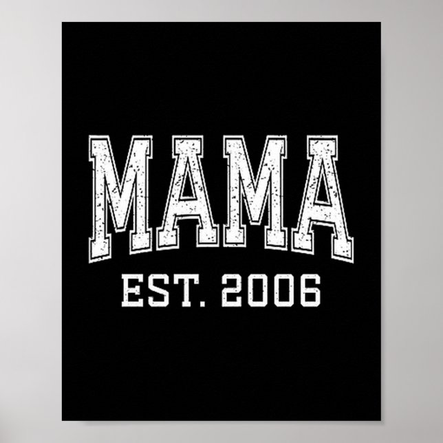 Mama Est 2006 Mom D Mothers Day Ized Premium Tri-b Poster (Front)
