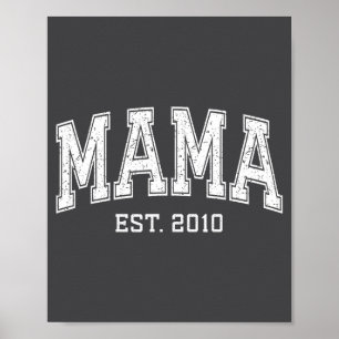 Mama Est 2010 Mom D Mothers Day Ized Poster