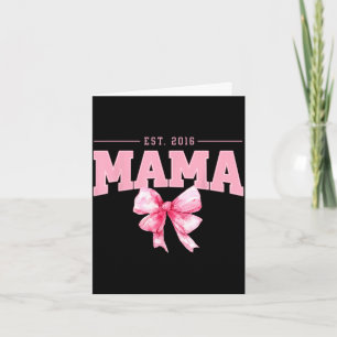 Mama est 2016 coquette pink bow retro mum mothers card