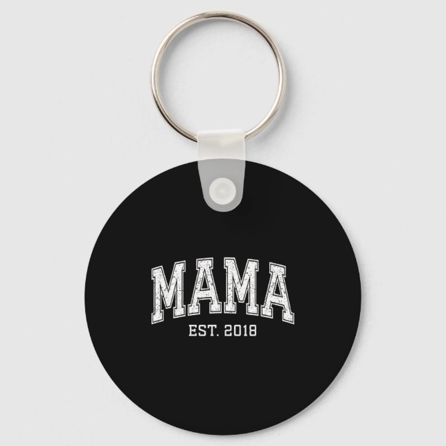 Mama Est 2018 Mom D Mothers Day Ized  Key Ring (Front)