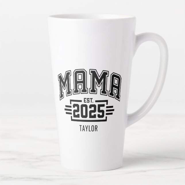 Mama Est 2025 Latte Mug (Right)
