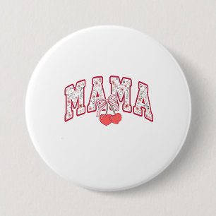 Mama est 2025 Mothers Day Coquette bow 7.5 Cm Round Badge
