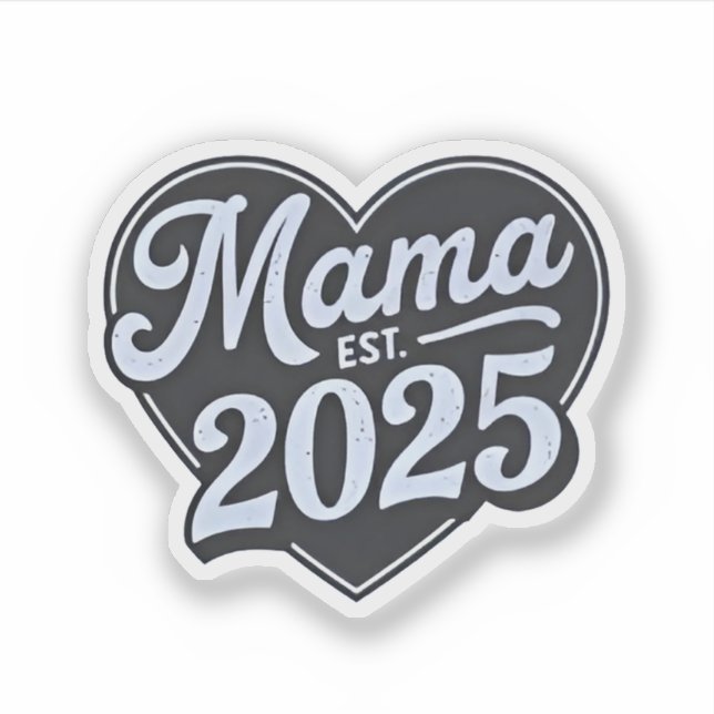 MAMA est 2025 Pregnancy Mothers Day Mum To Be  (Front)