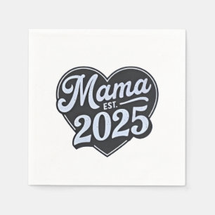 MAMA est 2025 Pregnancy Mothers Day Mum To Be  Napkin