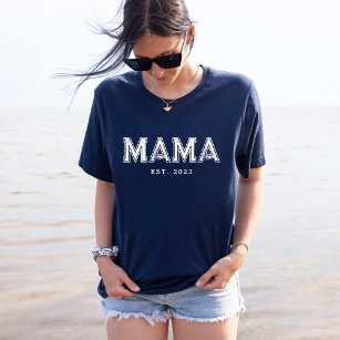 Mama EST Custom Gift for Mum T-Shirt