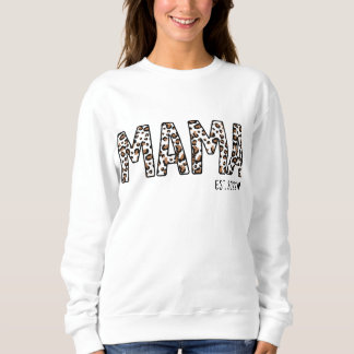 Mama Est Sweatshirt, Custom Mama Est 2022 Leopard Sweatshirt