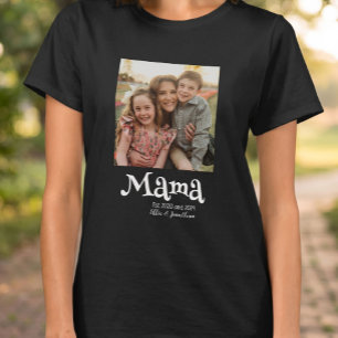 Mama Established Photo Kids Name Fun Text T-Shirt