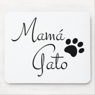 Mama Gato Paw Print Spanish Saying Mouse Pad