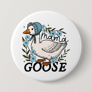 Mama Goose Silly Goose Mothers Day 7.5 Cm Round Badge