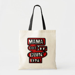 Mama Got It Goin' On With Boxes And Circles Tote Bag