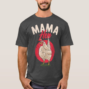Mama Hen Floral Farm Animal for Chicken Lover Chic T-Shirt