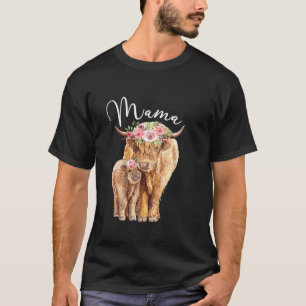 Mama Highland Cow With Baby Calf Floral Mothers Da T-Shirt