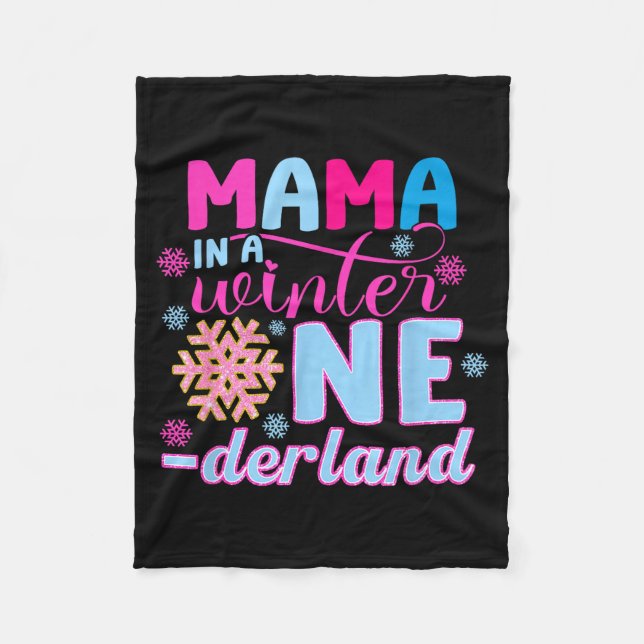 Mama In A Winter Onederland Bday Girl Sweet Snowfl Fleece Blanket (Front)