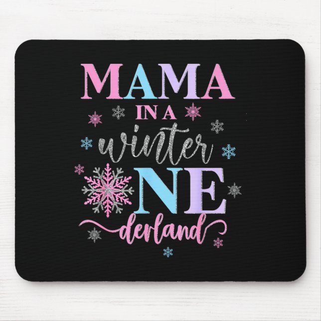 Mama In A Winter Onederland Birthday Girl Sweet Sn Mouse Pad (Front)