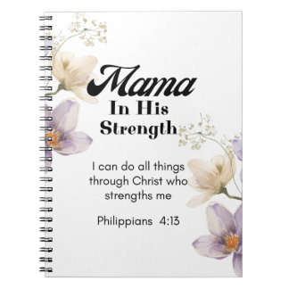 Mama in His Strength – Christian Faith  Notebook