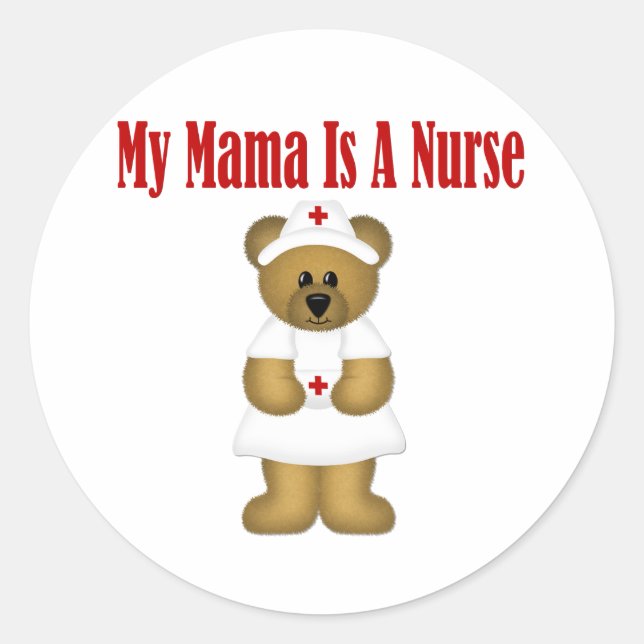 Mama Is A Nurse Classic Round Sticker (Front)