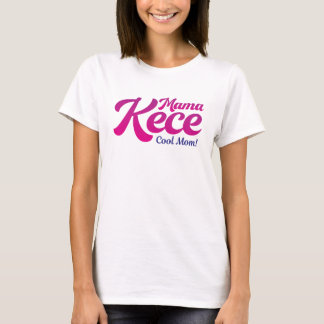 Mama Kece, Cool Mum T-Shirt