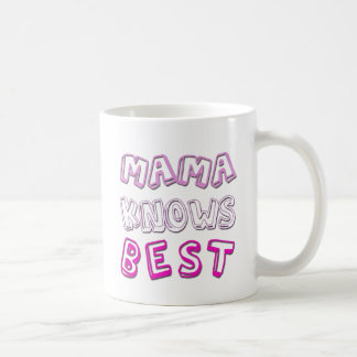 Mama Knows Best Mug for Mothers