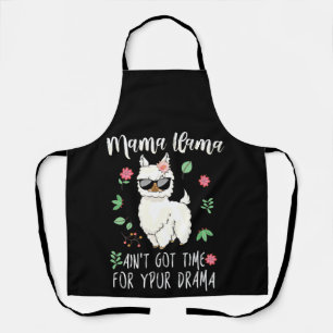 Mama Llama Ain't Got Time For Your Drama Mother's Apron
