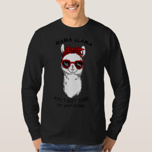 Mama Llama Ain't Got Time For Your Drama Red Plaid T-Shirt