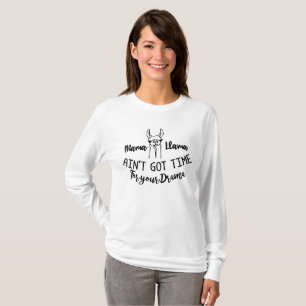 MAMA LLAMA AIN'T GOT TIME FOR YOUR DRAMA T-Shirt