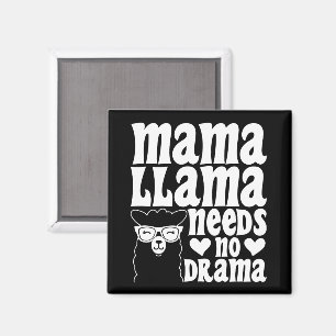 Mama Llama Needs No Drama Funny Mother's Day Magnet