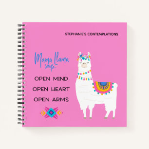 Mama Llama Says Open Mind, Open Heart, Open Arms Notebook