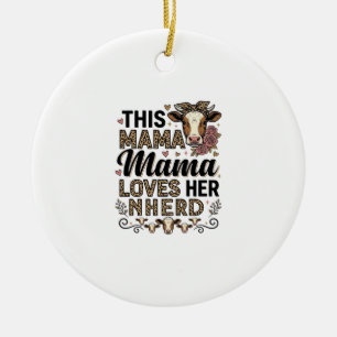 Mama Loves Her Herd Vintage Cow Mum Shirt Design_1 Ceramic Ornament