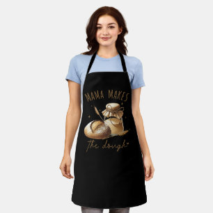 Mama Makes The Dough Funny Sourdough Apron