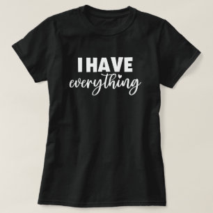 Mama & Me Outfit "I Have Everything" Mummy Black T-Shirt